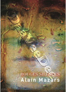 Alain Mazars Short Films Collection | Rouges Silences / Le Jardin des ges / Visages Perdus / Actus  |   DVD